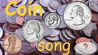 COIN Song  song about coins for kids  Fun Learning song about COINS  Learning song  Educational [upl. by Dorothee]