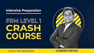 FRM Crash Course  For Level 1 Exam  Ganesh Nayak  Fintelligents [upl. by Trinia]