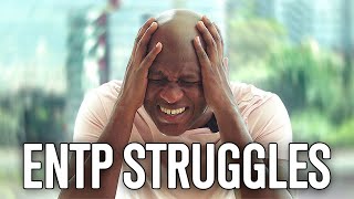 Top 3 ENTP Problems and their Solutions [upl. by Goraud133]