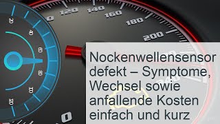 Nockenwellensensor defekt  Kosten » Symptome » Reparatur [upl. by Pentheam]