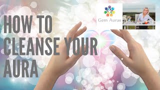 How to Cleanse My Aura [upl. by Yelnet]