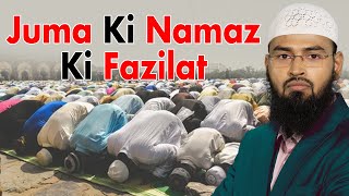 Juma Ki Namaz Ki Farziyat Aur Fazilat Quran Aur Hadees Ki Roushni Me By Adv Faiz Syed [upl. by Anan]