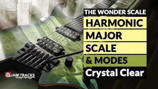 The Harmonic Major Scale  Guitar lesson – Crystal Clear [upl. by Aicinet]