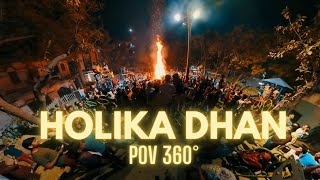 Holi Ka Dahan 360° POV होलिका दहन [upl. by Cai]