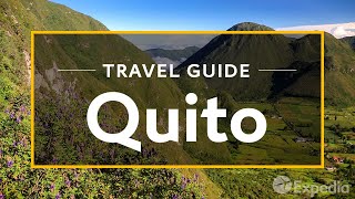 Quito Vacation Travel Guide  Expedia [upl. by Duwalt280]