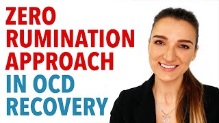 Zero Rumination OCD Recovery Approach [upl. by Silrak]