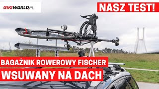 Test Wsuwany bagażnik dachowy na dwa rowery Fischer [upl. by Notslah]