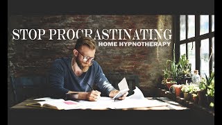 Hypnosis to Stop Procrastinating [upl. by Maram]