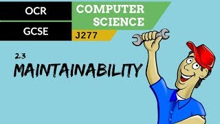 76 OCR GCSE J277 23 Maintainability [upl. by Hollinger209]