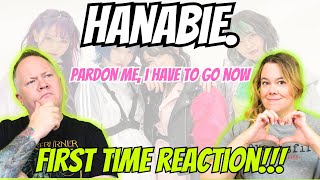 SHE LOVES IT Our First Time Reaction to quotPardon Me I Have to Go Nowquot by Hanabie [upl. by Nidnerb]