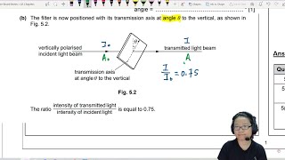 74c Ex1 SP22 P2 Q5 Malus Law Polarisation Ratios  AS Waves  Cambridge A Level 9702 Physics [upl. by Floeter655]