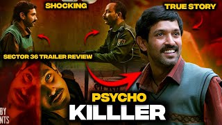 Sector 36 Trailer ReviewSector 36 Trailer NetflixVikrant MasseyDeepak DobriyalNetflix India [upl. by Musetta]