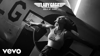 Lady Gaga  Hold My Hand From “Top Gun Maverick” Official Audio [upl. by Joanna614]