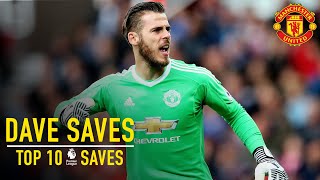 David De Geas Top 10 Premier League Saves  Dave Saves  Manchester United [upl. by Bandur527]