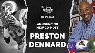 Gridiron Icon BIG ANNOUNCEMENT Preston Dennard CoHost [upl. by Akirea970]