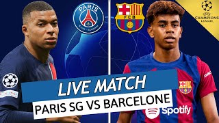 🔴 PSG  BARCELONE LIVE  🔥ALLEZ PARIS  🚨EN ROUTE VERS LHISTOIRE  LIGUE DES CHAMPIONS  UCL LDC [upl. by Philbo]