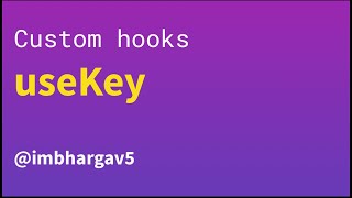 useKey  Handle keypress event  Daily react hooks [upl. by Refotsirc]