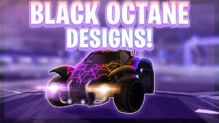 The 10 Best Black Octane Designs Of All Time Rocket League Car Designs [upl. by Schoenberg108]