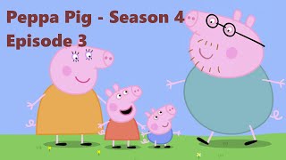 Peppa Pig  Season 4  Episode 3 [upl. by Olinad898]