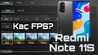 REDMİ NOTE 11S PUBG TEST KAÇ FPS [upl. by Wadell821]