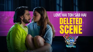 Deleted scene 1  Rocky Aur Rani Kii Prem Kahaani  Ranveer Singh  aliabhatt  Karan Johar [upl. by Dnalyag]