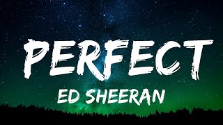 Ed Sheeran  Perfect Lyrics  Lyrics Rhythm [upl. by Audsley]