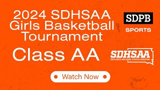 2024 SDHSAA Class AA Girls Basketball Consolation SemiFinals Noon amp 145PM  SDPB [upl. by Egroeg]