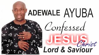 Adewale Ayuba TESTIMONY [upl. by Yenal]