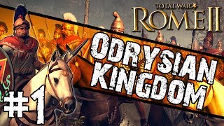 Total War Rome II  Odrysian Kingdom Campaign 1  The True Thracians [upl. by Anchie]