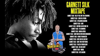 GARNETT SILK MIXTAPE by DJ RAEVAS [upl. by Tung]