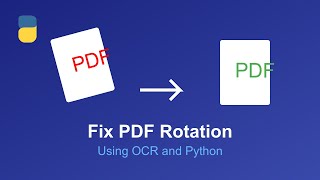 Fix PDF Rotation Automatically Using OCR amp Python  Smart PDF Orientation Detection [upl. by Nanon163]