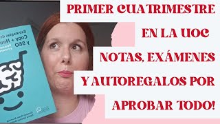 Primer cuatrimestre en la UOC 🧠 mi experiencia exámenes y autoregalos 🎉 TODO APROBADO [upl. by Forrester]