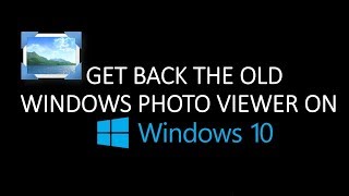 How to Restore Windows Photo Viewer Windows 10 [upl. by Elah]