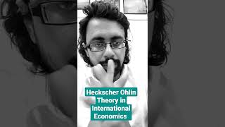 Heckscher Ohlin Theory in International Economics reels shortcut shorts international ohlins [upl. by Rheba]