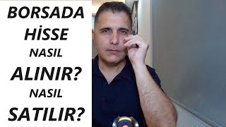 BORSADA HİSSE NASIL ALINIR SATILIR [upl. by Jaquenetta]