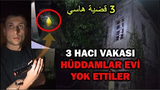 3 HÜDDAM HACI VAKASI CİNLERİYLE EVİ YOK ETTİLER Paranormal Olaylar [upl. by Heger173]