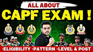 All About CAPF Exam  CAPF AC Syllabus Eligibility Pattern amp Ranks  UPSC CAPF 2024 Full Details [upl. by Ulita]