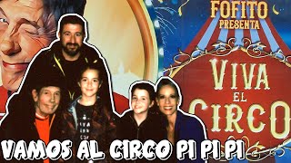 🎪 FOFITO presenta VIVA EL CIRCO 🤹 VAMOS al CIRCO PI PI PI  🎪 Tarragona [upl. by Edmondo]