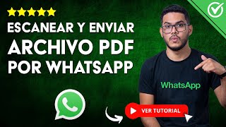 ​📄​ Cómo ESCANEAR UN DOCUMENTO Y ENVIARLO en Formato PDF por WhatsApp ​📲​ [upl. by Bamberger555]