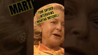 MARTHA MITCHELL INTERVIEWED ON TV BY TOM SNYDER shorts [upl. by Beaston119]