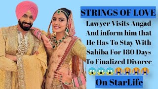 Strings Of Love Starlife Brars Are Shocked to hear From Seerat That Angad And Sahiba Filed Adivorce [upl. by Greyso632]