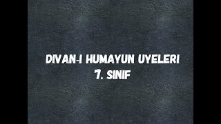 7 Sınıf Sosyal Bilgiler  Divanı Hümayun ve Üyeleri [upl. by Buonomo593]