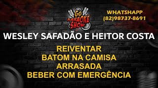 Wesley Safadão e Heitor Costa  Reiventar Batom na Camisa Arrasada Beber com Emergência [upl. by Lynea]