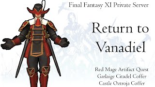 FFXI Red Mage Artifact Quest  Garlaige CitadelCastle Oztroja Coffer  Private Server [upl. by Einiffit497]