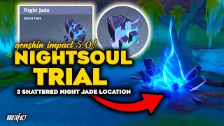 Nightsoul Trial  All 3 Shattered Night Jade Locations  How to use Night Jade  Genshin Impact 50 [upl. by Kirven258]