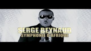 Serge Beynaud  Symphonie dAfrique  Clip officiel [upl. by Dnanidref]