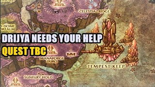 Drijya Needs Your Help Quest TBC [upl. by Oelak]