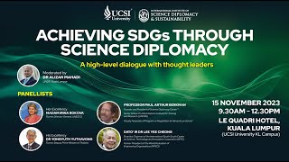 UCSI hosts dialogue on ‘Achieving Sustainable Development Goals SDGs Through Science Diplomacy’ [upl. by Meehsar750]