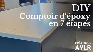 7 étapes pour un comptoir depoxy DIY [upl. by Tuck101]