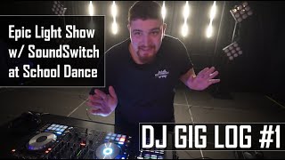 DJ GIG LOG 1 School Dance Epic Light Show With SoundSwitch EV ETX Chauvet Well STX 180 [upl. by Ailil]